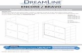 ENCORE / BRAVO - DreamLinedreamline.com/Installation_Manuals/Encore_Shower_Tub... · 2016-11-28 · Detailed Diagram of shower door components The glass surface with the ClearMax™
