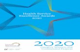 Health Service Excellence Awards 2020 · The Health Service Excellence Award is an opportunity to showcase local innovations and acknowledge the staff involved in designing them.