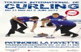 TOURNOI INTERNATIONAL DE CURLING · 2013-05-23 · 21 h 00 Repas du tournoi So’Curl à la patinoire Dimanche 2 juin 8h00 - 10h00 Groupe 2 (13-24) 4ème tour 10h00 - 12h00 Groupe