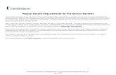 Medical Record Requirements for Pre-Service Reviews · This document lists medical record requirements for pre-service reviews. These requirements are developed using the clinical