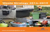 Maidstone Borough Council Waste Strategy 2014-2019 · 2017-05-15 · waste management in Maidstone and set ambitious targets for reducing waste and increasing recycling. By following