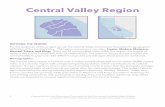 Central Valley Region€¦ · Madera, Merced, Tulare, and ... There are over 50 water providers throughout the Central Valley including water agencies, irrigation districts, public