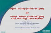 Organic Technology for Solid State Lighting and Scientific ...€¦ · Organic Technology for Solid State Lighting and Scientific Challenges of Solid State Lighting A DOE Basic Energy