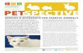 SPRING 2018 PETSPECTIVE - Larimer Humane Society · approaching dog's attention. Use basic commands to get the dog to listen to you or throw treats to distract the dog. • Carry