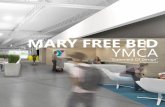 MARY FREE BED YMCA - Progressive AE · • Providing choice in methods of use: + Stairs | ramp | elevator. + Variety of self-operated ADA pool lifts and other assisted access devices