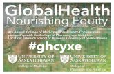 4 Annual Global Health Conference · incredible speakers, including Dr. Ron Labonté who will help us make sense of the global impact of equity. Following Dr. Labonté the breakout