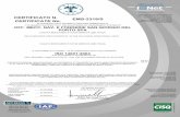 CERTIFICATO N. EMS-2318/S CERTIFICATE No. EN ISO 14001.2004.pdfLa validità del presente certificato è subordinata a sorveglianza periodica annuale / semestrale ed al riesame completo