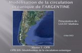 Présentation de : LUCET Mathieu - OSU PytheasJullion,L et al. Circulation and Water Mass Modification in the Brazil–Malvinas Confluence. Journal of physical oceanography, Mai 2010,40,