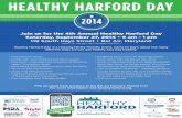 Join us for the 4th Annual Healthy Harford Day Saturday, … · 2017-06-14 · Join us for the 4th Annual Healthy Harford Day Saturday, September 27, 2014 • 9 am - 1 pm 119 South