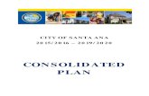 CONSOLIDATED PLAN - Santa Ana, California · 2018-08-16 · This Consolidated Plan outlines housing, community and economic development needs, priorities, strat-egies, and projects