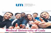 Medical University of Lodzstudymed.umed.pl/media/booklet-2015-Medical-University...Lodz, the former textile industry empire, now becomes a city of modern technologies, The Hollywood