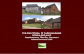 THE CONVERSION OF FARM BUILDINGS DESIGN GUIDANCE … · 2017-11-28 · 2 Curtilage Listed Farm Buildings Buildings adjacent to, or within the curtilage of a listed building may also