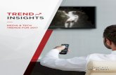 TREND INSIGHTS - Effectv...Virtual Reality: Virtual reality (VR) could be ready for growth in 2017. VR provides viewers with a 360-degree immersive experience in a simulated environment