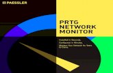 PRTG NETWORK MONITOR - Softworks · PRTG Network Monitor is installed and set-up within minutes and can be updated with new versi-ons in only three clicks thanks to the automated