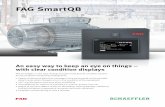 FAG SmartQB - Schaeffler Group · FAG SmartQB Sensor #1 incl. 10m Ethernet cable and power cable Additional components FAG SmartQB sensors (without cable) 092483194-0000-10 FAG SmartQB