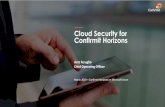 Cloud Security for Confirmit Horizons...•Confirmit commission independent third party security specialists to run application testing of Confirmit Horizons software. The tests are