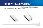 TL-WN721N/ TL-WN722N Wireless N USB Adapter RU : SE . SK : UA . TR . TP-LINK TECHNOLOGIES CO., LTD TP-LINK