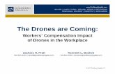 The Drones are Coming - PERMA€¦ · • According to 2014 NTSB Decision: Drones = Aircraft • FAA regulations apply • Rules vary based on purpose of flight ... to regulate the