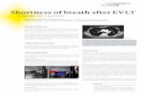 Shortness of breath after EVLT - KSBL€¦ · Shortness of breath after EVLT Medical History A 64 year old patient was admitted to the hospital because of progressive exercise induced