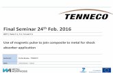Final Seminar 24th Feb. 2016 - metalmorphosis.eu - Home€¦ · • Manifold Converters • Downpipes • Converters • Particle Filters • Mufflers • Complete Exhaust Systems