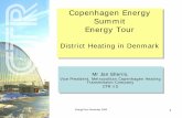 Copenhagen Energy Summit Energy Tour - lsta.lt tours/1_District... · Copenhagen Energy Summit Energy Tour District Heating in Denmark Mr Jan Elleriis, Vice President, Metropolitan