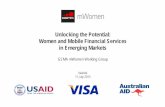 Unlocking the Potential: Women and Mobile Financial ...€¦ · Mobile Money for the Unbanked Working Group Breakout Session: Women and Mobile Financial Services . 5 . Women have