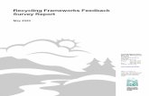 Recycling Frameworks Feedback Survey ReportFrameworks Feedback Survey in part to gather stakeholder responses to foundational concept research conducted by RRS in late 2019 and early