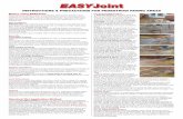 EASY Joint - Azpects Ltd EasyJoint...sensitive materials such as Fossil Mint Sandstone, Modac and many Limestone types. 2. Work Quickly. It’s preferable for two operators to work