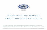 Florence City Schools Data Governance Policy · 2018-10-18 · Pg. 1 Data Governance: Rev 07/14/2015 Florence City Schools Data Governance Policy It is the official policy of the