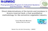 Post-graduation Program In Industrial Systems and Processes - … · 2013-07-23 · Direct determinations of the tannin and moisture in Acacia mearnsii bark, a fast quantitative methodology