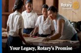 Your Legacy, Rotary’s Promise - Microsoft · 1. Prove your club’s impact on the world has just begun 2. Build connections with others sharing our values & drive 3. Put the needs