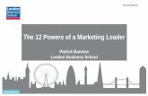 The 12 Powers of a Marketing Leader...2017/03/31  · (Kohli & Jaworski, 1990; Narver & Slater, 1990) • Executive remuneration is lower in firms with strong brands (Tavassoli et
