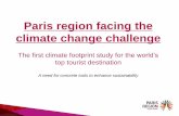 Paris region facing the climate change challenge...Paris region facing the climate change challenge The first climate footprint study for the world’s top tourist destination A need