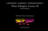 The Magic Lens II - rfwp.com · Grammar is a magic lens for self-exploration; it really does teach you how you think. All of these benefits come directly from understanding the four