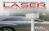 Barcode Automation, inc. LASERBA-440 DualBeam Barcode Reader is an advanced, laser-based automatic vehicle identification system for access control. The BA-440 is installed next to