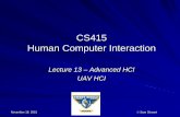 CS415 Human Computer Interactionmercury.pr.erau.edu/~siewerts/cs415/documents/Lectures/...Final Report Final Oral Exam – Presentation of Project Access to the Controls Lab (Jetsons)