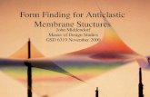 Form Finding for Anticlastic Membrane Stuctures · •The Unique Role of Computing in the Design and Construction of Tensile Membrane Structures, American Society of Civil Engineers,