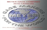 MEYER GAGE COMPANY 2016 CATALOG...2016 CATALOG Phone: 800-243-7087  Fax: 860-528-1428 MEYER GAGE COMPANY ISO 9001 Certified Accredited Calibration Services