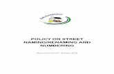 POLICY ON STREET NAMING/RENAMING AND …...the responsibilities of the relevant parties involved in the process and to outline effective administrative and decision-making procedure