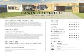 Architectural Drafter GAVIN O'DONNELL · Architectural Drafter 2013 Current In my current role I have been involved in various projects ranging from small residential extensions,