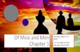 Of Mice and Men Chapter 1 - Whitmore High · 2020-03-19 · Find quotations from the text to support the following points: •Curley is a very good boxer. •Curley always picks on