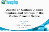 Update on Carbon Dioxide Capture and Storage in …...Update on Carbon Dioxide Capture and Storage in the Global Climate Scene Tim Dixon IEAGHG TCCS-10, Trondheim 18 June 2019 Views,