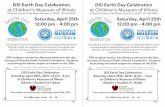 DSI Earth Day Celebration at Children’s Museum of Illinois · DSI Earth Day Celebration at Children’s Museum of Illinois Saturday, April 25th 12:00 pm - 4:00 pm 55 South Country