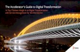 Top Thinkers Weigh In on Digital Transformation …...Lean, which are focused on quality and flow. Lean principles have, in turn, spun up the practices of Agile software development