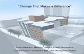 “Change That Makes a Difference” - 1199SEIU Funds€¦ · Service Excellence EMR/New Technology Physical Move to New Building Marketing & Promotion ... delivery “all hands on