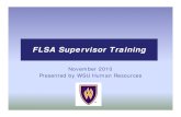 FLSA supv training - Weber State University supv training.pdfwork • A discharge notice, reason for discharge, or immediate payment of final wages to tete ated e p oyeesrminated employees