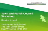 Town and Parish Council Workshop - …...2019/06/04  · Mark Jaggard, Localism Officer Co-Lead 7.00 pm 5. Group Exercise 2: Working Together & Devolution 7.05 pm 6. Group Feedback