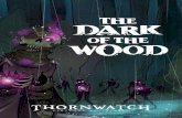 Dark of the Wood Rulebook AMS 2-1-18lonesharkgames.com/wp-content/uploads/2018/07/Dark-of-the-Wood-Rulebook.pdfthe typical opening and ending sequence, and reward players with knots.