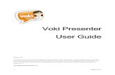 Voki Presenter User Guide · Voki Presenter is designed to enhance the way you use Voki in your classroom, and the way you teach and led discussion for interactive classroom sessions.