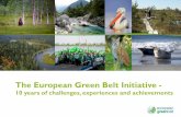 Viseen Belt a - EuroNatur · Today the European Green Belt Initiative connects 16 EU countries, five candidate countries (Albania, FYR Macedonia, Montenegro, Serbia, Turkey), one